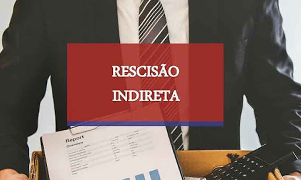 RESCISÃO-INDIRETA